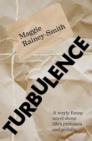 [Maggie Rainey 01] • Turbulence